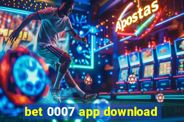 bet 0007 app download